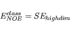 \begin{displaymath}
E_{NOE}^{class} = S E_{highdim}
\end{displaymath}