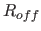 $R_{off}$